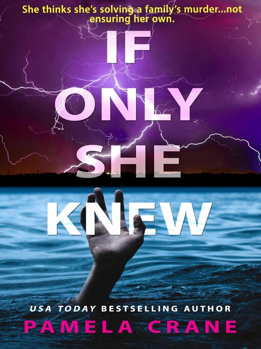 Title details for If Only She Knew by Pamela Crane - Wait list